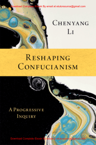 EBook For Reshaping Confucianism A Progressive Inquiry 1st Edition By Chenyang Li