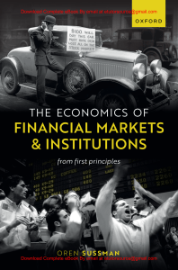 EBook For The Economics of Financial Markets and Institutions From First Principles 1st Edition By Oren Sussman