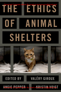 EBook For The Ethics of Animal Shelters 1st Edition By Valéry Giroux , Kristin Voigt , Angie Pepper