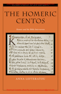 EBook For The Homeric Centos Homer and the Bible Interwoven 1st Edition By Anna Lefteratou