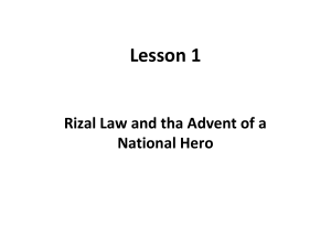 Lesson 1 Rizal Law and the Advent of a National Hero