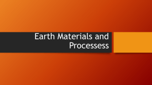 Earth Materials and  Processess