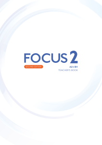 Focus 2 Teacher's Book A2+/B1: English Language Learning