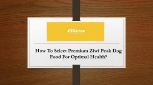 How To Select Premium Ziwi Peak Dog Food For Optimal Health