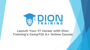 Launch Your IT Career with Dion Training’s CompTIA A+ Online Course