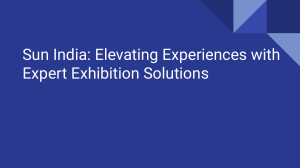 Sun India  Elevating Experiences with Expert Exhibition Solutions