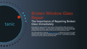 How to Repair a Broken Window Glass