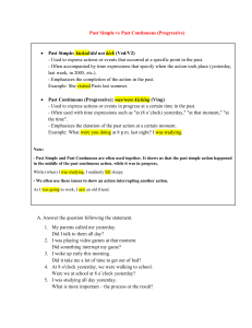 Past Simple vs Past Continuous (Progressive) ba86154f90338d577dcb697a7c40193f