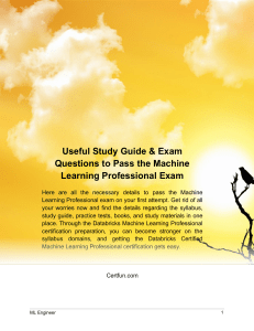 Useful Study Guide & Exam Questions to Pass the Machine Learning Professional Exam