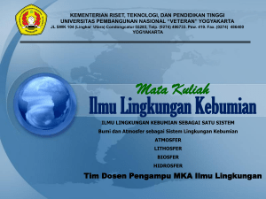 4. Bumi & Atmosfer sbg Sistem Lingkungan kebumian Atmosfer Lithosfer 