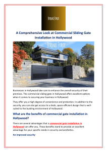 A Comprehensive Look at Commercial Sliding Gate Installation in Hollywood