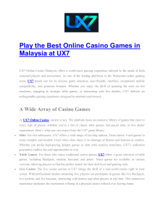 Play the Best Online Casino Games in Malaysia at UX7