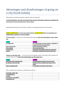 Advantages and disadvantages of going on a city break holiday