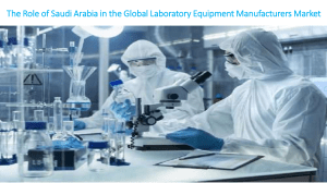 The Role of Saudi Arabia in the Global Laboratory Equipment Manufacturers Market