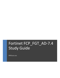 Actual Fortinet FCP FGT AD-7.4 FortiGate Administrator Certification Practice Test