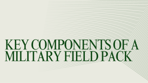 Military Field Pack Key Components