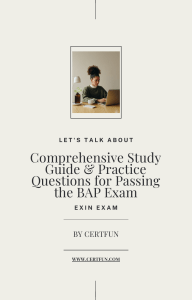 Comprehensive Study Guide and Practice Questions for Passing the BAP Exam