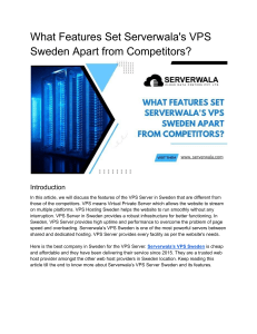 What Features Set Serverwala's VPS Sweden Apart from Competitors?