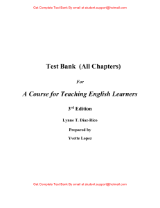 Test Bank For A Course for Teaching English Learners, 3e Lynne Diaz-Rico