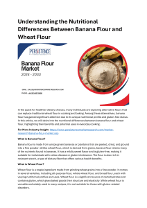 Understanding the Nutritional Differences Between Banana Flour and Wheat Flour