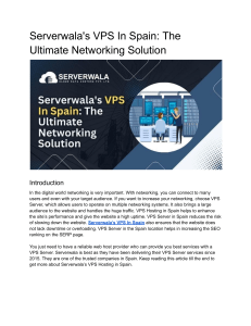 Serverwala's VPS In Spain: The Ultimate Networking Solution