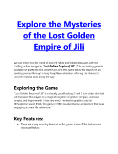 Explore the Mysteries of the Lost Golden Empire of Jili