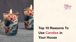 Top 10 Reasons To Use Candles in Your House