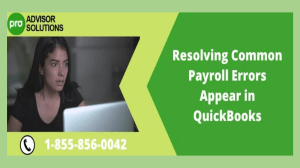 Common QuickBooks Payroll Errors You Need to Know About