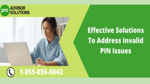 Resolving Invalid PIN Issues in QuickBooks for Smooth Access