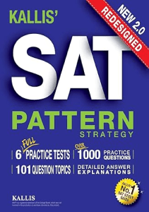 KALLIS Redesigned SAT Pattern Strategy  6 Full Length Practice Tests College SAT Prep  Study 