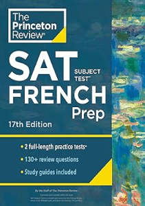 READ Princeton Review SAT Subject Test French Prep 17th Edition Practice Tests  Content 