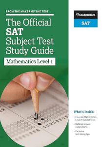 READING The Official SAT Subject Test in Mathematics Level 1 Study Guide