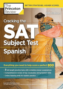 PDF Cracking the SAT Subject Test in Spanish 16th Edition Everything You Need to Help Score a 