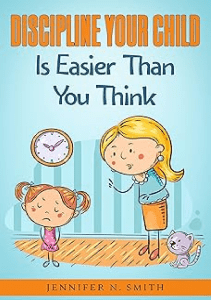 AMAZING BOOK Parenting books for toddlers Discipline Your Child Is Easier Than You Think Happy 