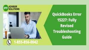 Fixing QuickBooks Error 15227 for Smooth Operation