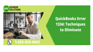 Troubleshooting QuickBooks Error 1334 Quickly and Effectively