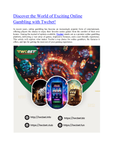 Discover the World of Exciting Online Gambling with Twcbet!