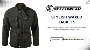 Why Men’s Waxed Jackets Are Perfect for Year-Round Motorcycle Fashion