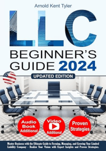 READ LLC Beginner s Guide Master Business with the Ultimate Guide to Forming Managing and 