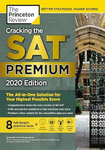 REVIEW Cracking the SAT Premium Edition with 8 Practice Tests 2020 The All in One Solution for 