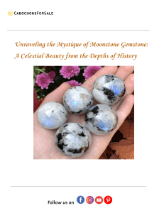 Unraveling the Mystique of Moonstone Gemstone  A Celestial Beauty from the Depths of History.docx