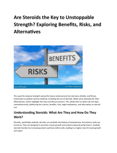 Are Steroids the Key to Unstoppable Strength? Exploring Benefits, Risks, and Alternatives