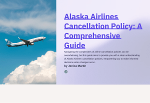 Step-by-Step Guide to Cancelling Your Alaska Airlines Flight