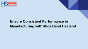 Maintain Consistent Manufacturing Quality with Mica Band Heaters!