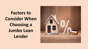 Factors to Consider When Choosing a Jumbo Loan Lender