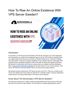 How To Rise An Online Existence With VPS Server Sweden?