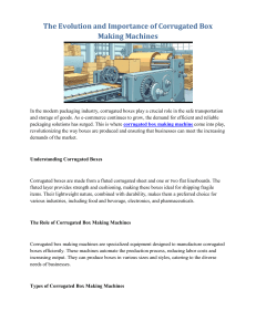 The Evolution and Importance of Corrugated Box Making Machines