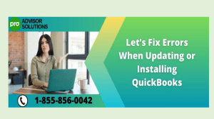 How to Fix Common Errors When Updating or Installing QuickBooks