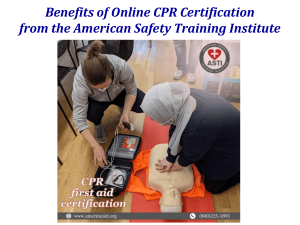 Benefits of Online CPR Certification from the American Safety Training Institute