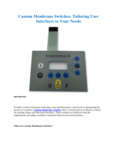 Custom Membrane Switches Tailoring User Interfaces to Your Needs